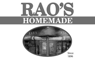 RAO'S HOMEMADE SINCE 1896