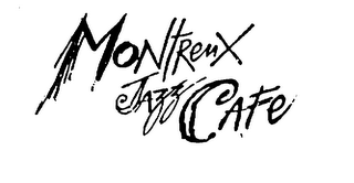 MONTREUX JAZZ CAFE