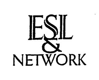 ESL & NETWORK