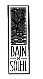 BAIN DE SOLEIL