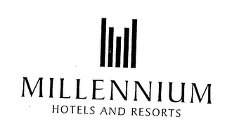 MILLENNIUM HOTELS AND RESORTS