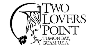 TWO LOVERS POINT TUMON BAY, GUAM U.S.A.