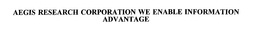AEGIS RESEARCH CORPORATION WE ENABLE INFORMATION ADVANTAGE