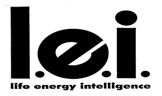 L.E.I. LIFE ENERGY INTELLIGENCE