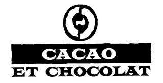 CACAO ET CHOCOLAT