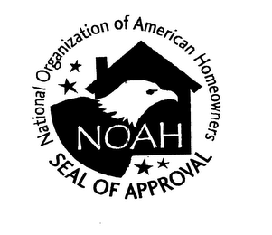 NOAH NATIONAL ORGANIZATION OF AMERICAN HOMEOWNERS SEAL OF APPROVAL