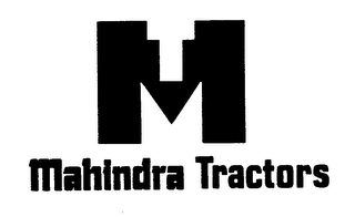 M T MAHINDRA TRACTORS