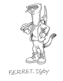 F.E.R.R.E.T. DIGBY III