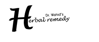 DR. WAHID'S HERBAL REMEDY