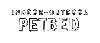 INDOOR-OUTDOOR PETBED