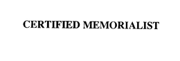 CERTIFIED MEMORIALIST