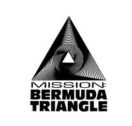 MISSION: BERMUDA TRIANGLE