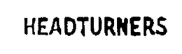 HEADTURNERS