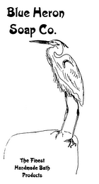 BLUE HERON SOAP CO. THE FINEST HANDMADEBATH PRODUCTS