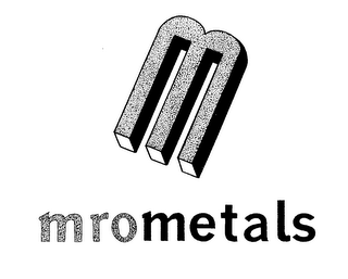 M MROMETALS