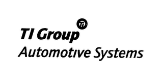 TI GROUP AUTOMOTIVE SYSTEMS