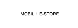 MOBIL 1 E-STORE