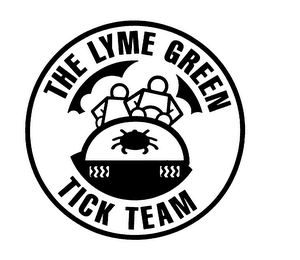 THE LYME GREEN TICK TEAM