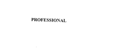 PROFESSIONAL