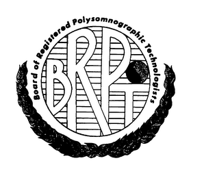 BRPT BOARD OF REGISTERED POLYSOMNOGRAPHIC TECHNOLOGISTS