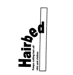 HAIRBED KEEPS HAIR OFF SKIN AND CLOTHES