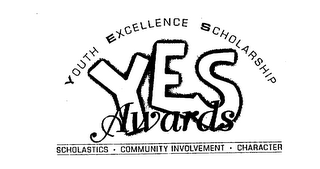 YOUTH EXCELLENCE SCHOLARSHIP YES AWARDS SCHOLASTICS COMMUNITY INVOLVEMENT CHARACTER