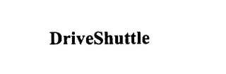 DRIVESHUTTLE