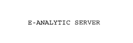 E-ANALYTIC SERVER