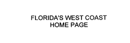 FLORIDA'S WEST COAST HOME PAGE