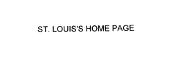 ST. LOUIS'S HOME PAGE
