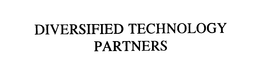 DIVERSIFIED TECHNOLOGY PARTNERS