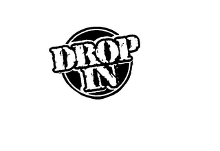 DROP IN