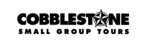 COBBLESTONE SMALL GROUP TOURS