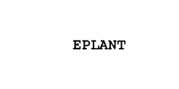 EPLANT