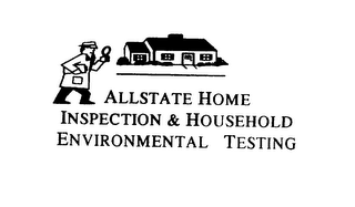 ALLSTATE HOME INSPECTION & HOUSEHOLD ENVIRONMENTAL TESTING