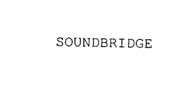 SOUNDBRIDGE
