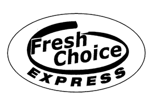 FRESH CHOICE EXPRESS