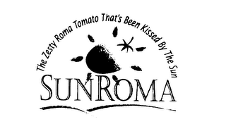 SUNROMA THE ZESTY ROMA TOMATO THAT'S BEEN KISSED BY THE SUN