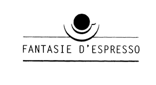 FANTASIE D'ESPRESSO