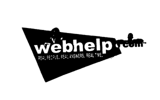 WEBHELP.COM REAL PEOPLE. REAL ANSWERS.REAL TIME.