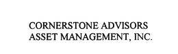 CORNERSTONE ADVISORS ASSET MANAGEMENT, INC.