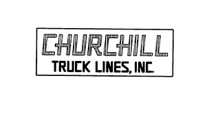 CHURCHILL TRUCK LINES, INC.