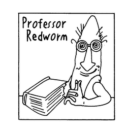 PROFESSOR REDWORM