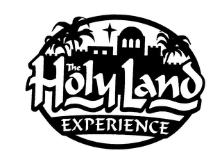 THE HOLY LAND EXPERIENCE