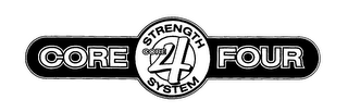 CORE STRENGTH SYSTEM FOUR CORE 4