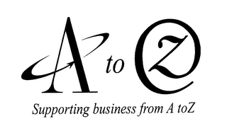 A TO Z SUPPORTING BUSINESS FROM A TO Z