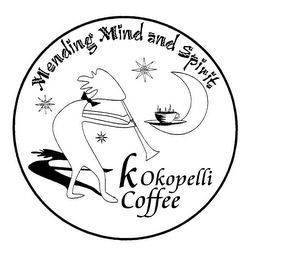 MENDING MIND AND SPIRIT KOKOPELLI COFFEE