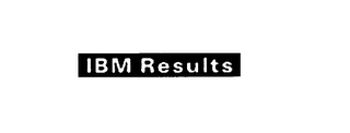 IBM RESULTS