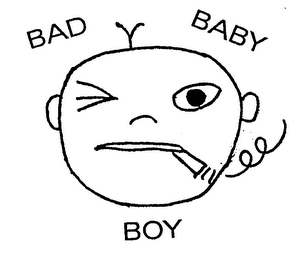 BAD BABY BOY