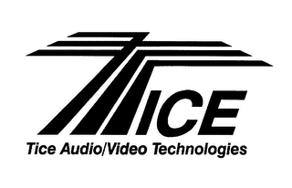 TICE AUDIO/ VIDEO TECHNOLOGIES